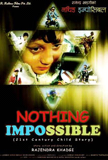 Nothing Impossible Nepali Movie