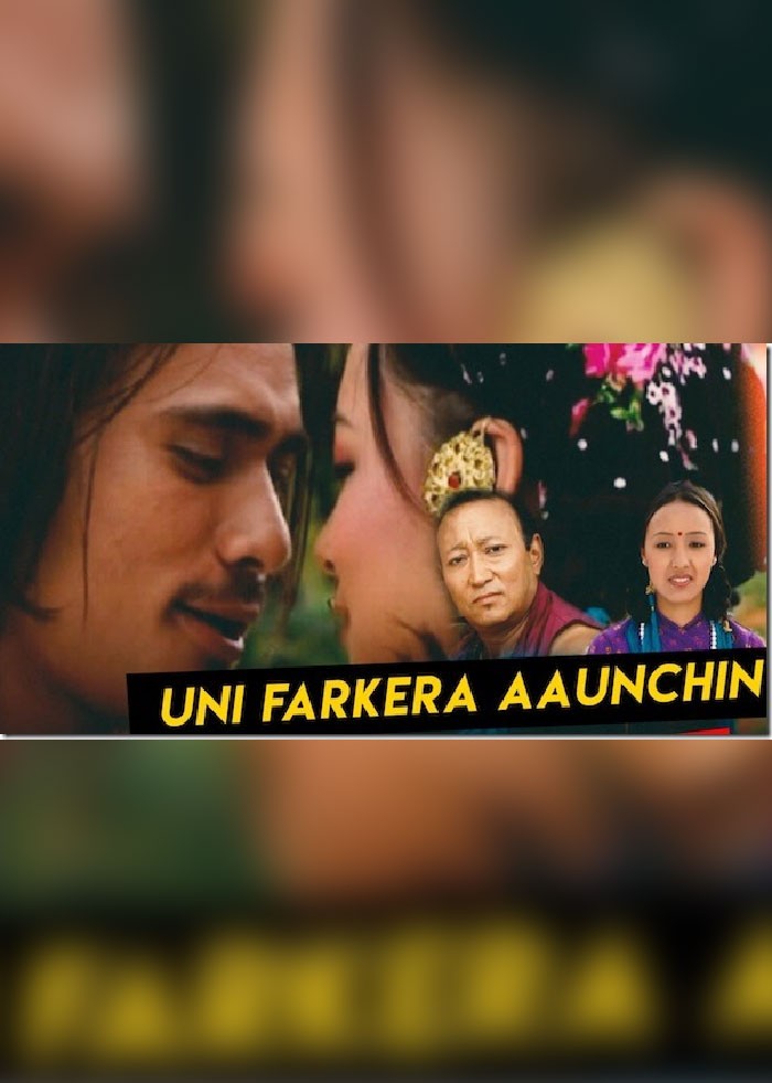 Uni Farkera Aauchin Nepali Movie